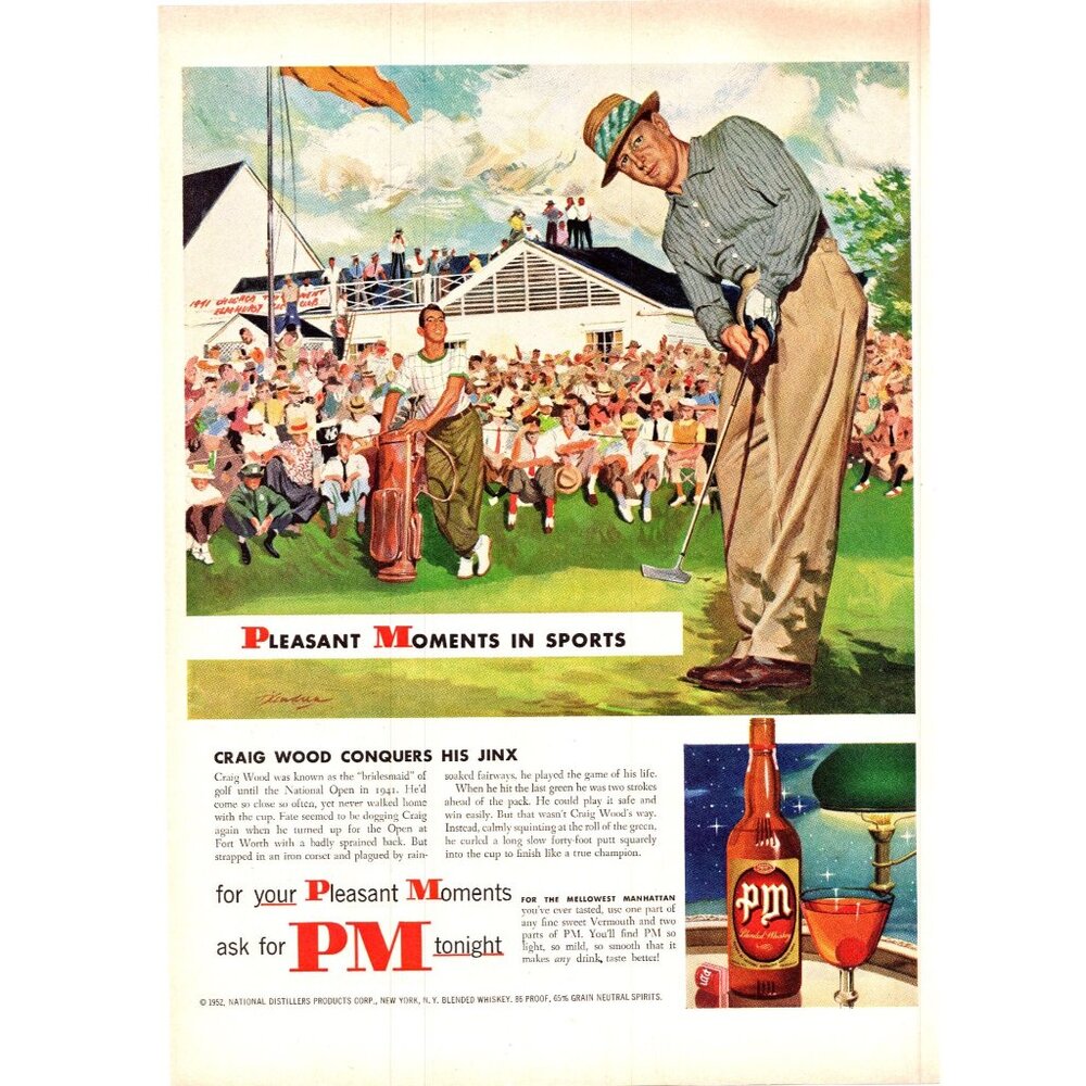 1952 PM Whiskey Vintage Print Ad Craig Wood US National Open Golf 50s Wall Art